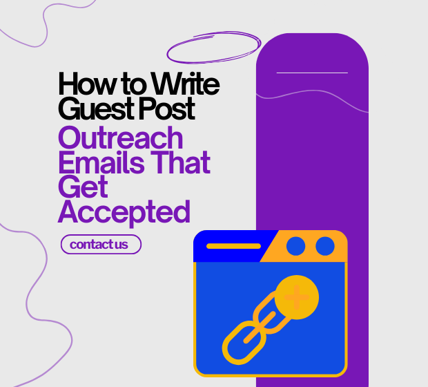 How to Write Guest Post Outreach Emails That Get Accepted